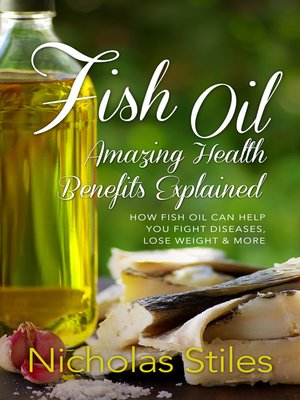 cover image of Fish Oil Amazing Health Benefits Explained